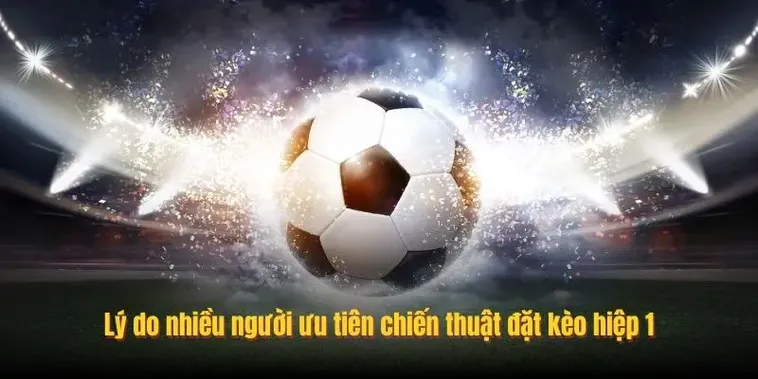 Chuyên Gia Hướng Dẫn Cách Chơi Kèo Tài Xỉu Hiệp 1 Chuẩn Xác