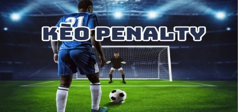 Chiến Thuật Soi Kèo Penalty Trong Bóng Đá Đỉnh Cao Và Chính Xác