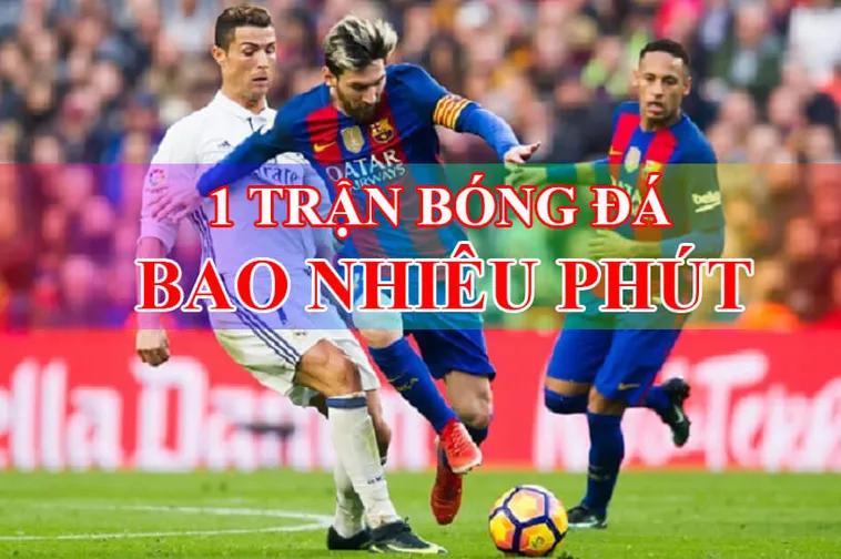 Quy Định Chi Tiết Về Thời Gian Trận Đấu Bóng Đá
