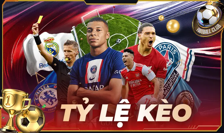 Cung Cấp Tỷ Lệ Kèo Nhà Cái - Tỷ Lệ Bóng Đá Chuẩn Nhất 2026