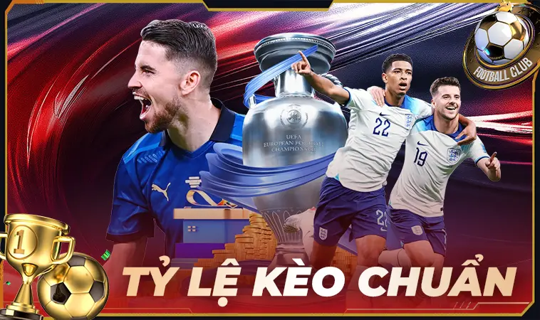 Cung Cấp Tỷ Lệ Kèo Nhà Cái - Tỷ Lệ Bóng Đá Chuẩn Nhất 2026
